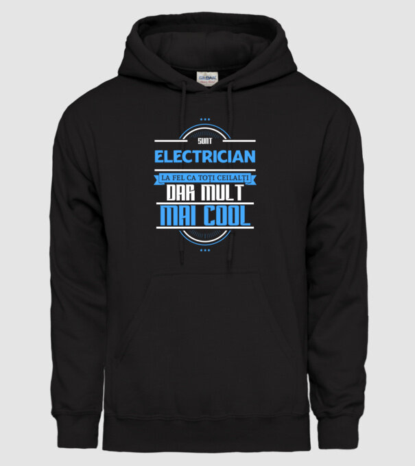 sunt electrician, la fel ca toți ceilalți, dar mult mai cool model negru pe tricou