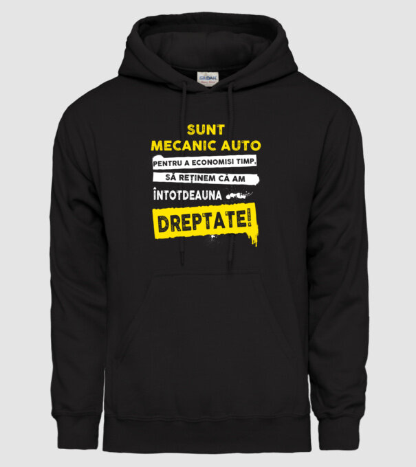 sunt MECANIC AUTO, pentru a economisi timp, să reținem că am întotdeauna dreptate model negru pe tricou
