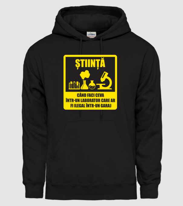 știință: când faci ceva într-un laborator care ar fi ilegal într-un garaj model negru pe tricou
