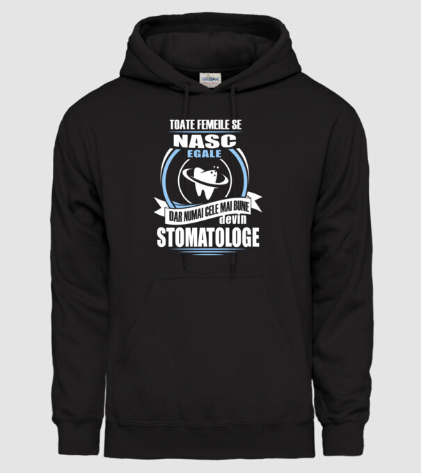Toate femeile se nasc egale, dar numai cele mai bune devin stomatologe model negru pe tricou