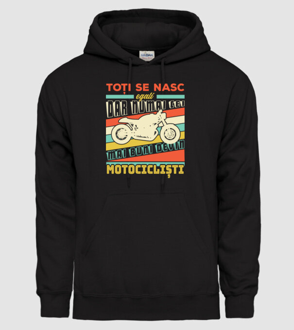 toți se nasc egali, dar numai cei mai buni devin motocicliști model negru pe tricou