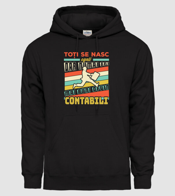 Toți se nasc egali, dar numai cei mai buni devin contabili model negru pe tricou