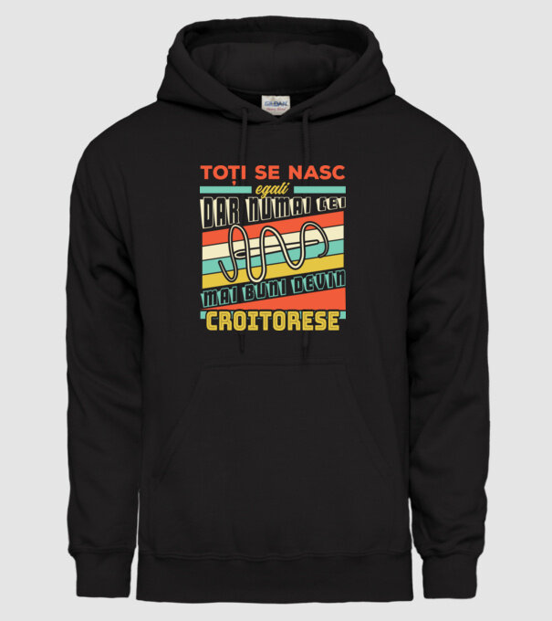 Toți se nasc egali, dar numai cei mai buni devin croitorese model negru pe tricou