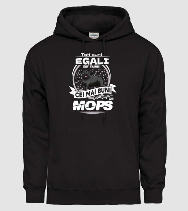 Toți sunt egali, dar numai cei mai buni devin stăpâni de mops lght model negru pe tricou