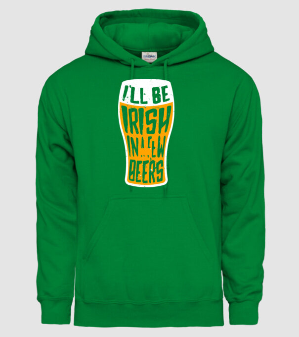 Irish in a few beer model verde pe tricou