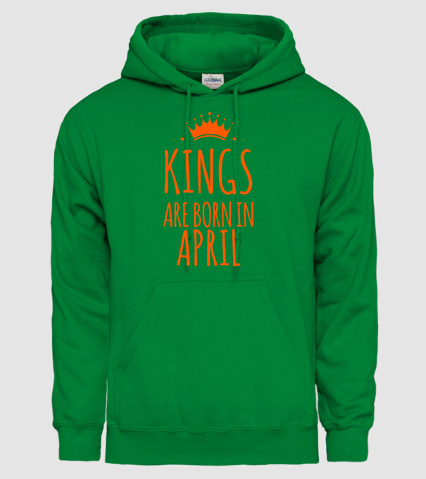 Kings are born in - April model verde pe tricou