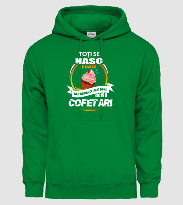 Toți se nasc egali, dar numai cei mai buni devin cofetari model verde pe tricou