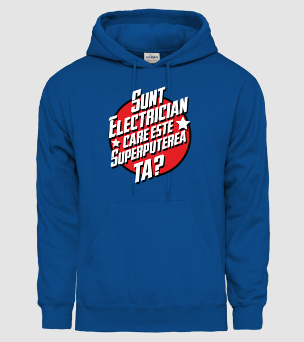 sunt electrician, care este superputerea ta? model albastru regal pe tricou