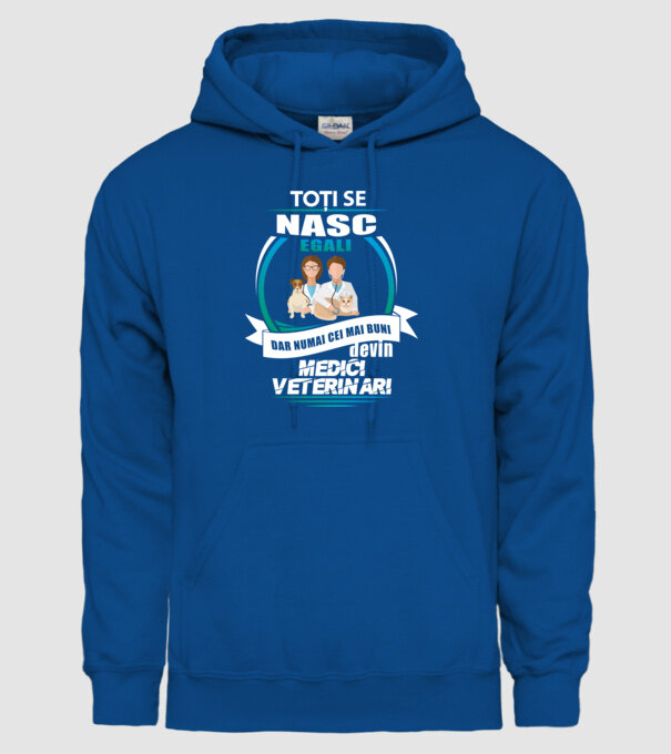Toți se nasc egali, dar numai cei mai buni devin medici veterinari model albastru regal pe tricou
