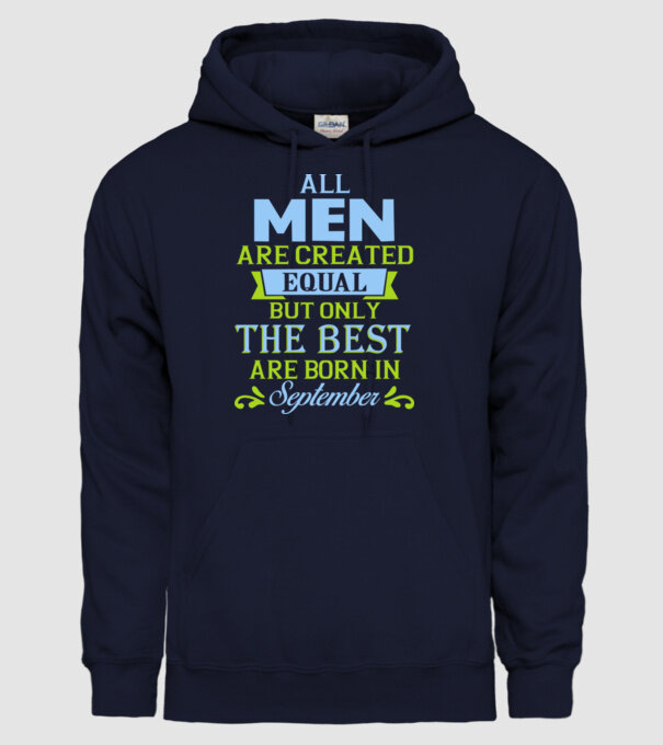 All men created equal but only the beat are born in september model albastru închis pe tricou