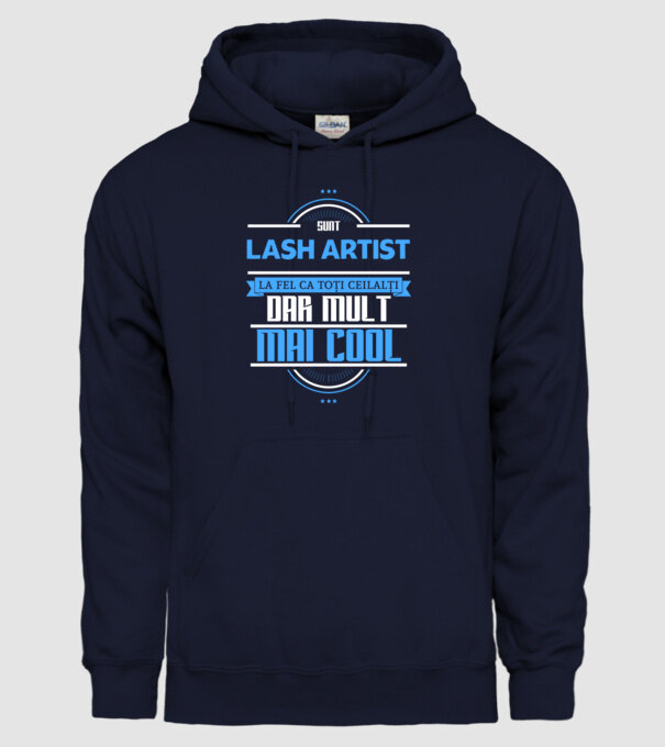 Sunt lash artist, la fel ca toți ceilalți, dar mult mai cool model albastru închis pe tricou