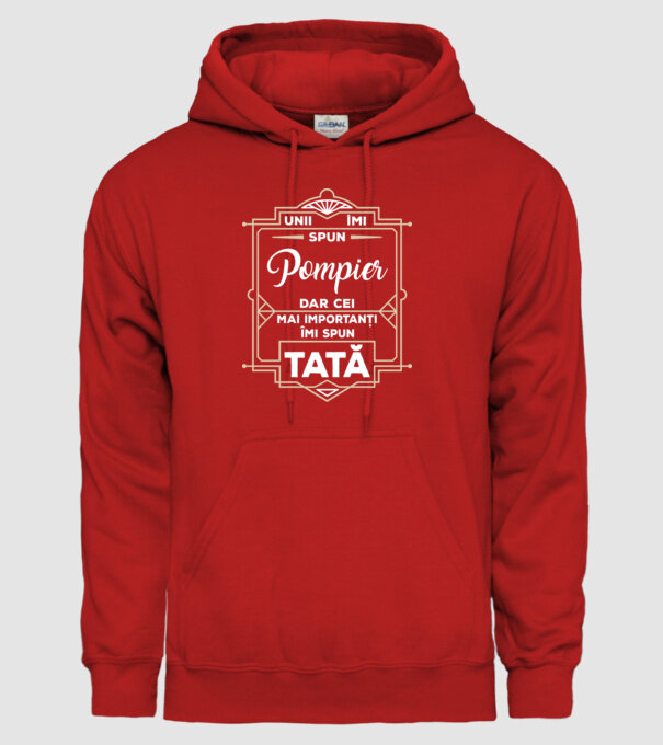 Unii îmi spun Pompier, dar cei mai importanți îmi spun tată model roșu pe tricou
