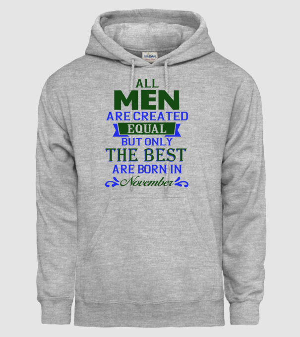 All men created equal but only the beat are born in november model gri pe tricou