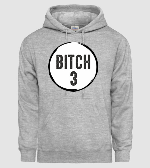 BITCH 3 model gri pe tricou