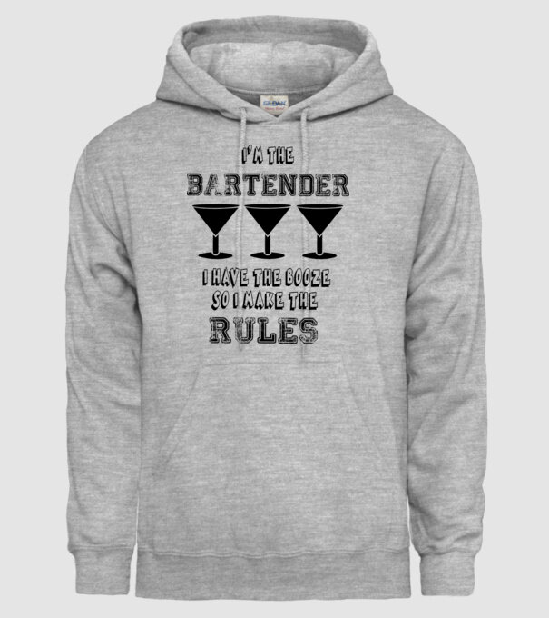 'I''m the bartender, I have the booze so I make the rules' model gri pe tricou