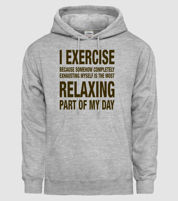 I exercise because model gri pe tricou