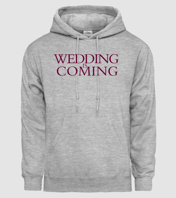 Wedding is coming model gri pe tricou