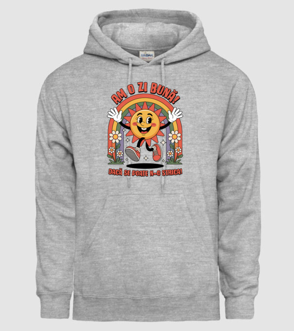 Am o zi bună! model gri pe tricou