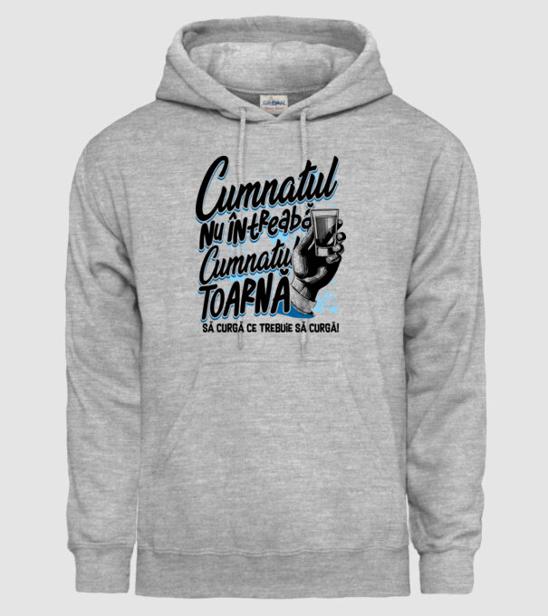 Cumnatul nu întreabă, cumnatul toarnă. Să curgă ce trebuie să curgă! model gri pe tricou