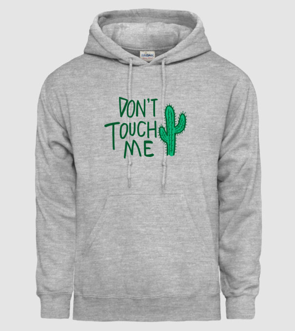 Dont touch me model gri pe tricou