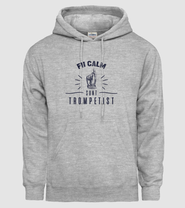 fii calm, sunt trompetist model gri pe tricou