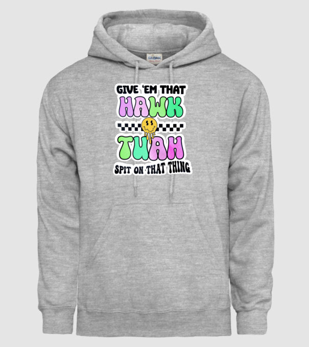 Give 'em that hawk tuah hippie trip model gri pe tricou