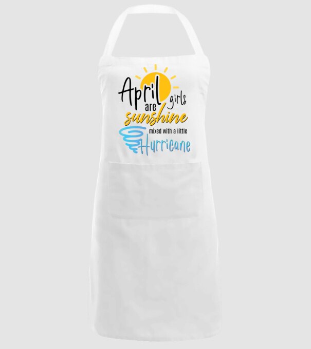 April Girls are Sunshine mixed with a little Hurricane model alb pe tricou