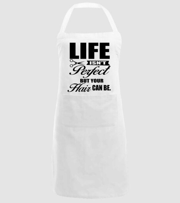 'Life isn''t perfect, but your hair can be' model alb pe tricou