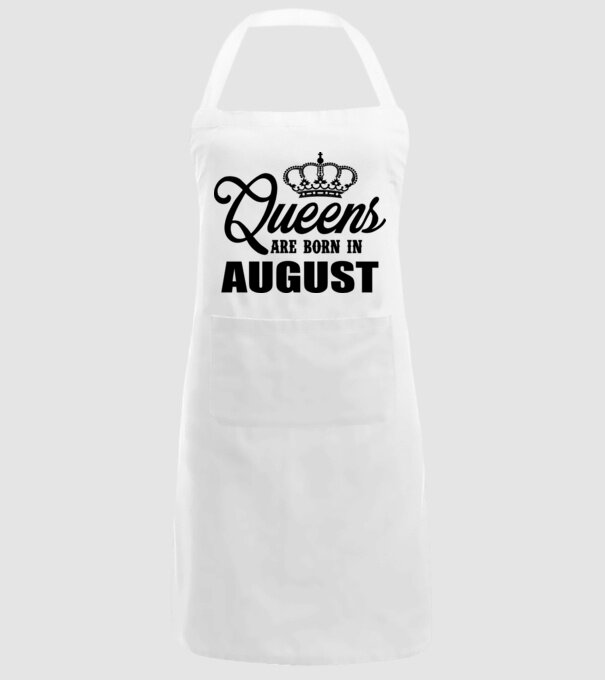 Queens are born in - August model alb pe tricou