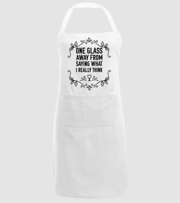 Wine tasting team One glass away from saying what i really think model alb pe tricou