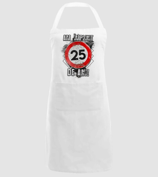 Am împlinit 25 de ani! model alb pe tricou