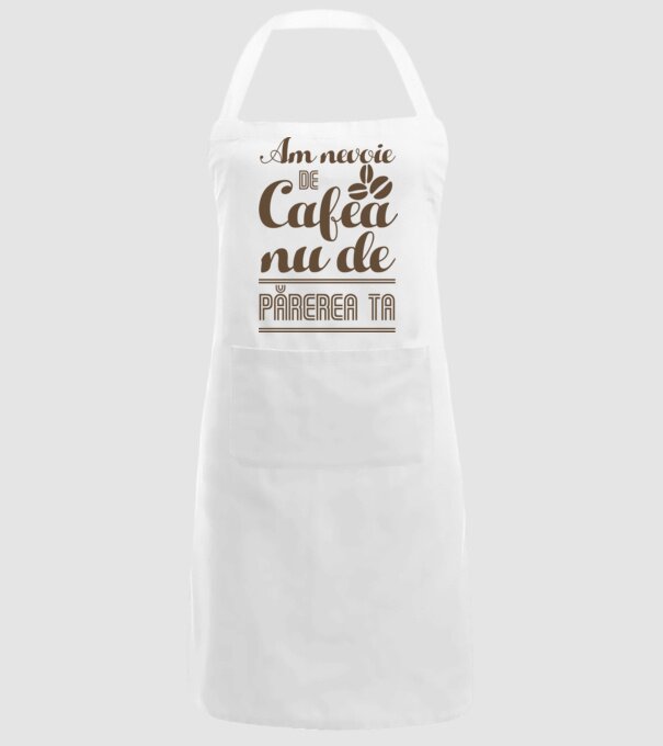 am nevoie de cafea, nu de părerea ta model alb pe tricou