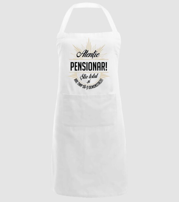 Atenție pensionar! Știe totul și are timp să-ți demonstreze! model alb pe tricou