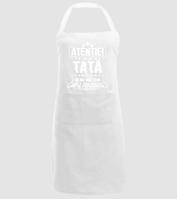 Atenție! Am un tată nebun și nu mă tem să-l folosesc. model alb pe tricou