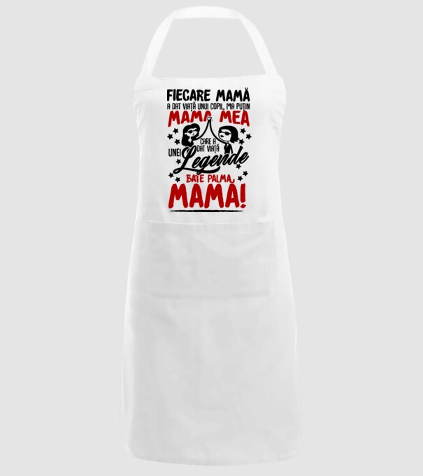 fiecare mamă a dat viață unui copil, mai puțin mama mea, care a dat viață unei legende. Bate palma mamă! model alb pe tricou