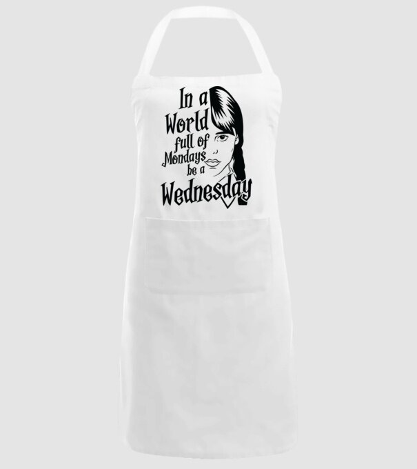  Be a Wednesday model alb pe tricou