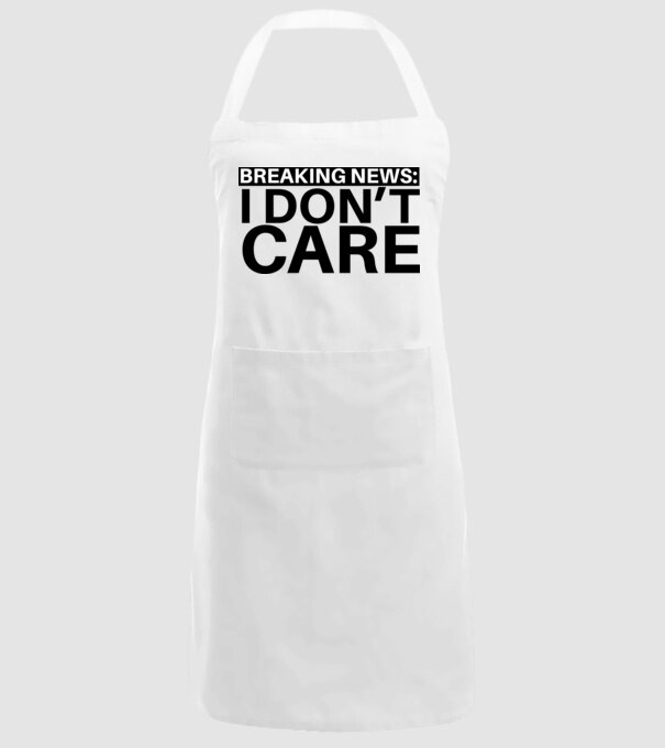 breaking news i dont care model alb pe tricou