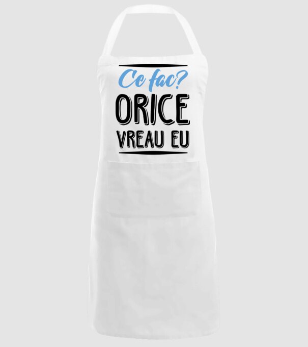 Ce fac? ORICE VREAU EU model alb pe tricou