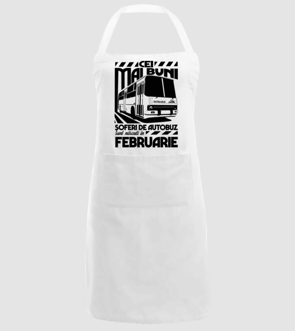 Cei mai buni șoferi de autobuz sunt născuți în Februarie model alb pe tricou