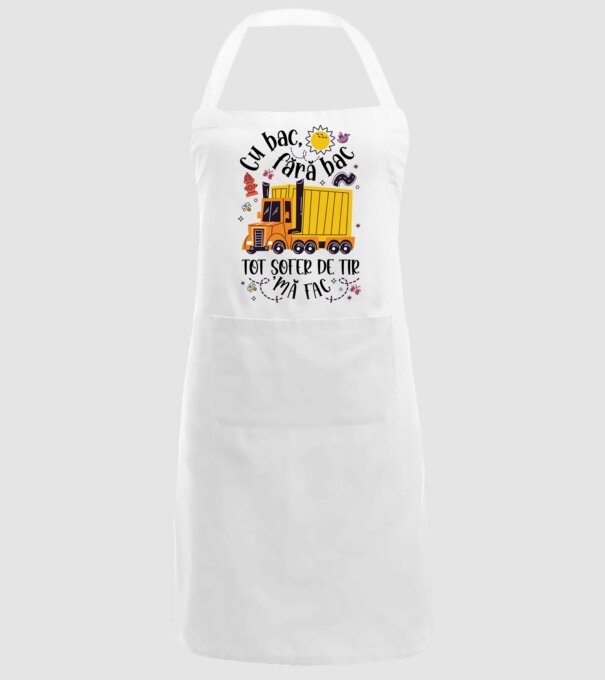 Cu bac, fără bac, tot șofer de tir mă fac model alb pe tricou