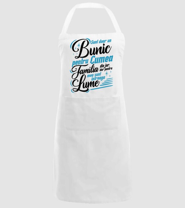 Sunt doar un bunic pentru lumea din jur, dar pentru familia mea sunt întreaga lume! model alb pe tricou
