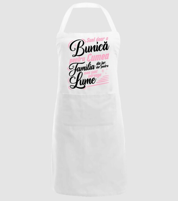 Sunt doar o bunică pentru lumea din jur, dar pentru familia mea sunt întreaga lume! model alb pe tricou