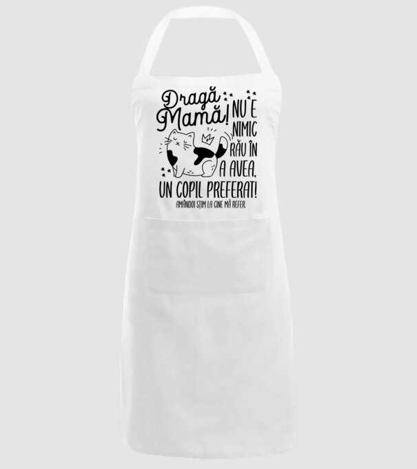 Dragă mamă! Nu e nimic rău în a avea un copil preferat! Amândoi știm la cine mă refer. model alb pe tricou