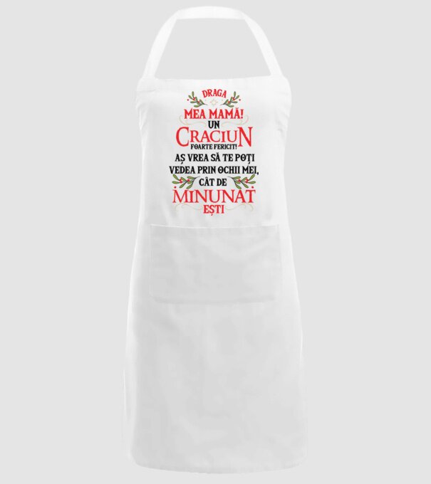 Draga mea mamă! Un Crăciun foarte fericit! Aș vrea să te poți vedea prin ochii mei, cât de minunat ești model alb pe tricou