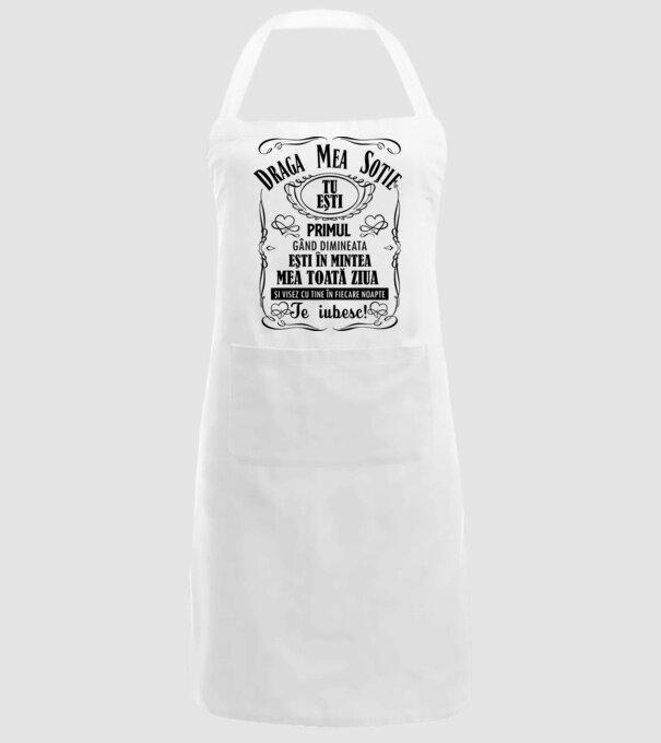 draga mea soție! tu ești primul meu gând dimineața, ești în mintea mea toată ziua și visez cu tine în fiecare noapte. te iubesc! model alb pe tricou
