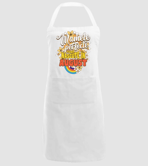 Mamele perfecte sunt născute în august. model alb pe tricou