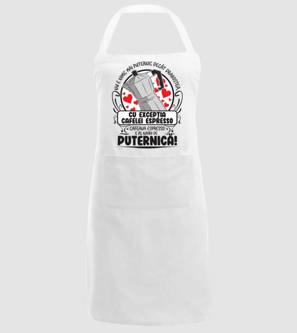 Nu e nimic mai puternic decât dragostea, cu excepția cafelei espresso, cafeaua espresso e al naibii de puternică model alb pe tricou
