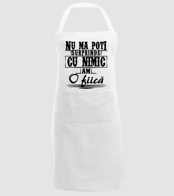 Nu mă poți surprinde cu nimic, am o fiică model alb pe tricou