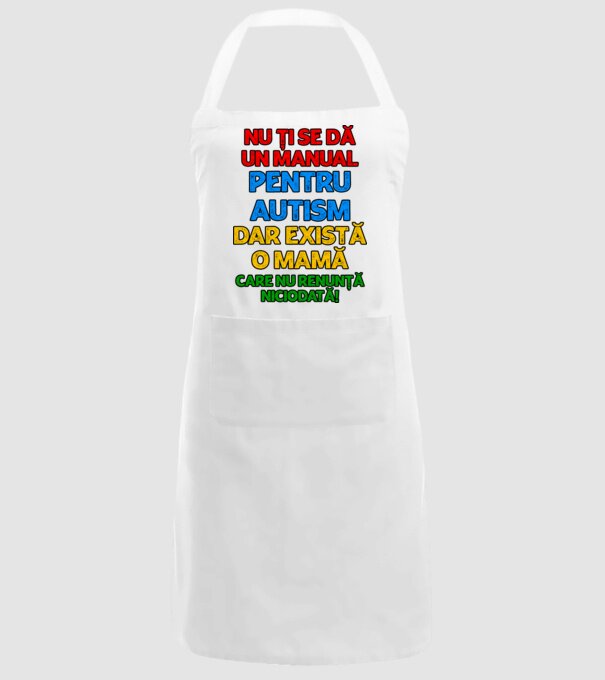 Nu ți se dă un manual pentru autism, dar există o mamă care nu renunță niciodată! model alb pe tricou