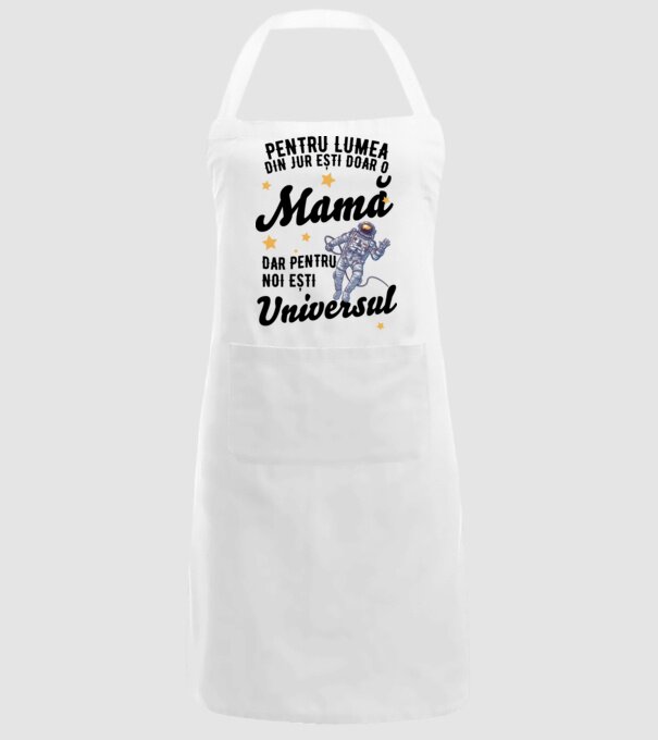 Pentru lumea din jur ești doar o mamă, dar pentru noi ești universul model alb pe tricou